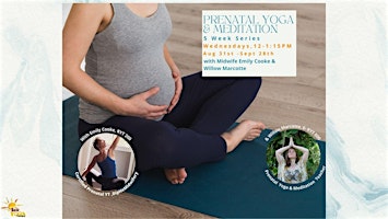 Prenatal Yoga & Meditation (5 week series) with Emily Cooke, DipHeMidwifery