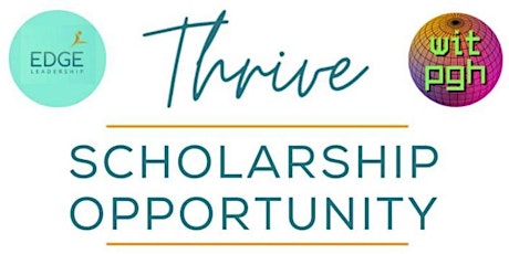 Primaire afbeelding van Thrive Scholarship x WITPGH Info Session
