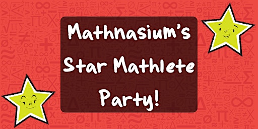 Mathnasium of Roland Park's Star Mathlete Party!