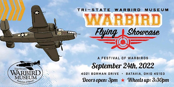 Tri-State Warbird Museum - 2022 Warbird Flying Showcase