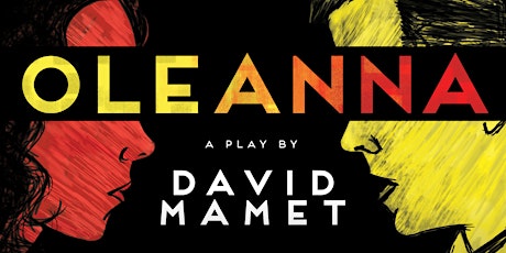 OLEANNA by David Mamet primary image