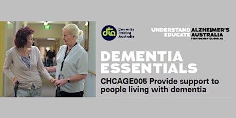 Dementia Essentials - Provide Support to People Living with Dementia primary image