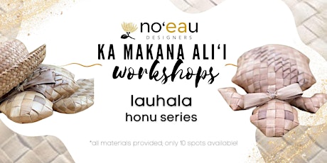 Lauhala Honu Workshop