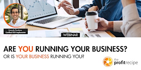 Are you running your business?