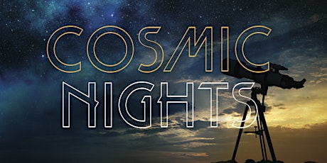 Cosmic Nights  at the Museum primary image