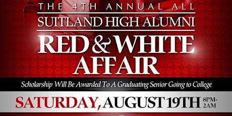 4th Annual All Suitland High Alumni Red & White Affair (Scholarship Drive) WE GIVING BACK!!!!  primary image