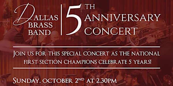 Dallas Brass Band 5th Anniversary Concert