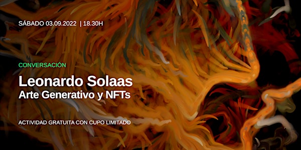 Conversación con Leonardo Solaas - Arte Generativo y NFTs