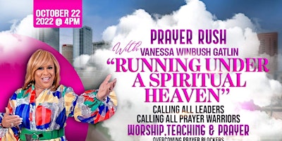 Vanessa Winbush Gatlin Ministries Presents "Prayer Rush"