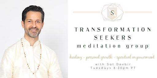 Imagen principal de Transformation Seekers Meditation Group with Sat Devbir
