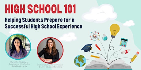 High School 101:  Preparing for a Successful High School Experience