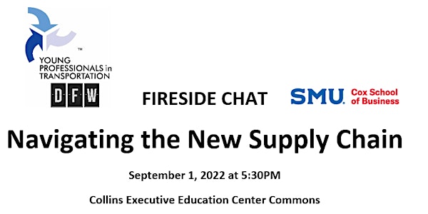A Fireside Chat with Industry Leaders: "Navigating the New Supply Chain"