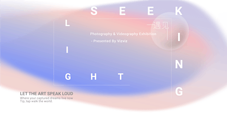"Seeking Light" Photography & Videography Exhibition primary image
