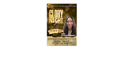 Activate and Worship Ministries Presents: GLORY NIGHT!