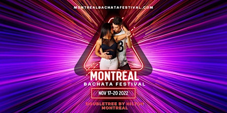 Montreal Bachata Festival - THE REVIVAL - Full Pass
