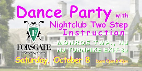 Dance with Nightclub Two Step Instruction ~ Forsgate Country Club