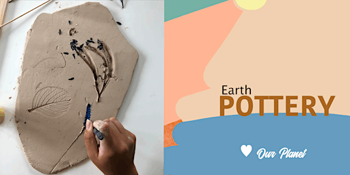 Earth Pottery- All Ages Hand Building