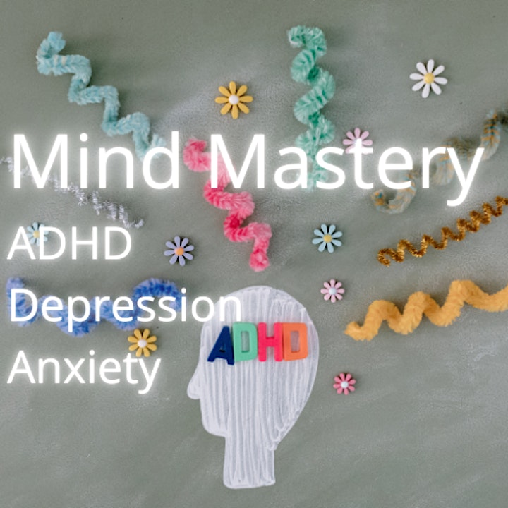 ADHD Mind Mastery For Entrepreneurs image