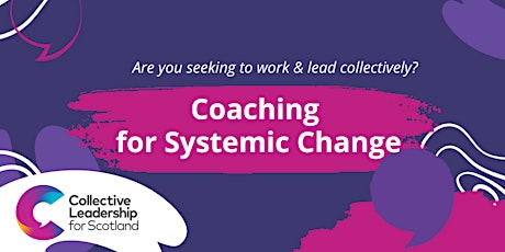 Coaching for Systemic Change: Discussion of Coaching Offer by CLFS Team primary image