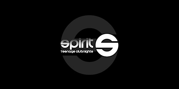 SPIRIT TEENAGE CLUBNIGHTS (THIRD YEAR DISCO)