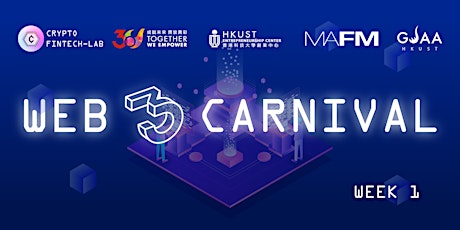 HKUST Web3 Carnival | Kickoff Ceremony (Online, Open to ALL)