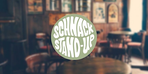 SCHNACK Stand-Up Comedy at IRISH ROVER