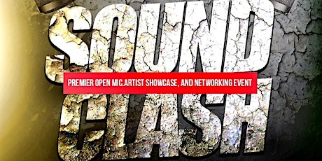 SoundCLASH BR! Open Mic, Emerging Artist Showcase, and Networking Event primary image