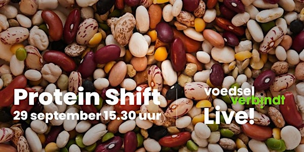Protein Shift Voedsel Verbindt Live!
