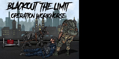 Blackout the Limit Operation Workhorse
