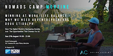 Nomads Camp: Winning At Work/Life Balance - Why We Need Adventrepreneurs primary image