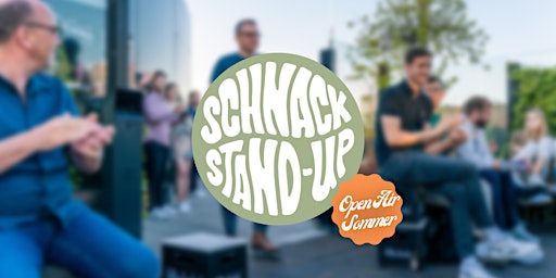 Hauptbild für SCHNACK Stand-Up im MOON46 (Open Air)