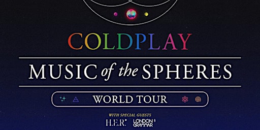 COLDPLAY: MUSIC OF THE SPHERES WORLD TOUR 2023