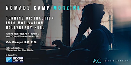 Nomads Camp: Turning Distraction Into Motivation primary image