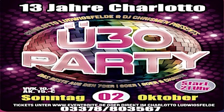 13 Jahre Charlotto - Ü30 Party