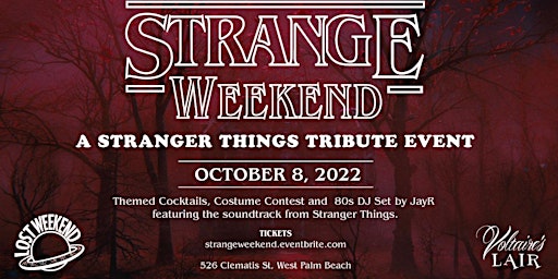 Strange Weekend: A Stanger Things Tribute Event