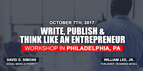 Philadelphia, PA: "Write, Publish and Think Like An Entrepreneur" primary image