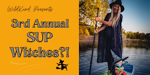 3rd Annual SUP Witches?!