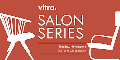 Vitra Salon Series | The Art of Collaboration