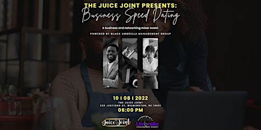 The Juice Joint Presents: Business Networking Event