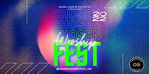 CHOSEN WORSHIP FEST 2022