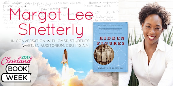 Margot Lee Shetterly discusses "Hidden Figures" at Cleveland State Universi...
