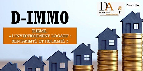D-IMMO Acte III - Investissement Locatif : Rentabilité et Fiscalité