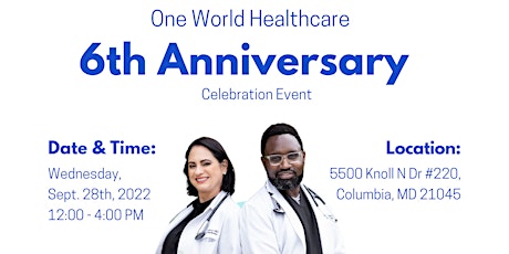 One World Healthcare 6th Anniversary Celebration