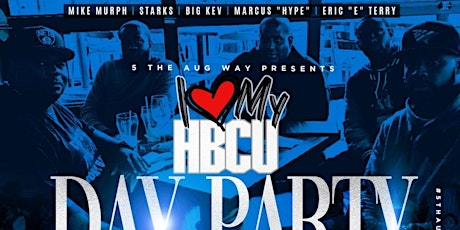 "I LOVE MY HBCU" Official Homecoming 2022 DAY PARTY