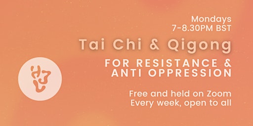 Tai Chi & Qigong for Resistance and Anti-Oppression