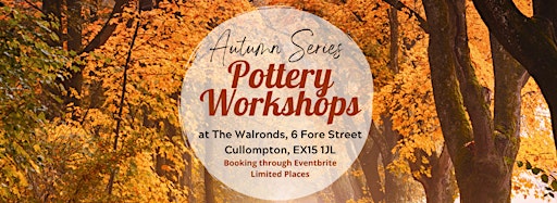 Collection image for Autumn Series - Pottery Workshops