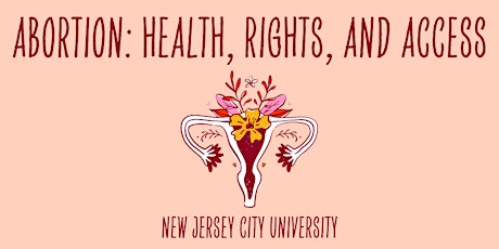 Abortion: Health, Rights, and Access