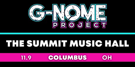 G-NOME PROJECT at The Summit Music Hall - Weird Wednesday November 9