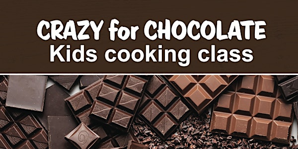 Crazy for Chocolate Culinary Class for Toddlers