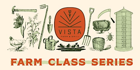 Vista Farm Class Series